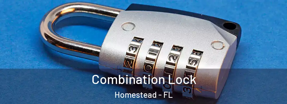  Combination Lock Homestead - FL