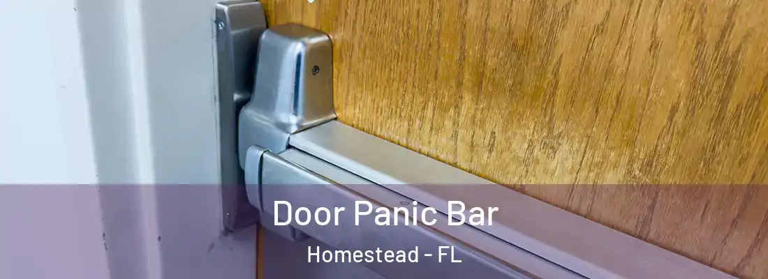  Door Panic Bar Homestead - FL