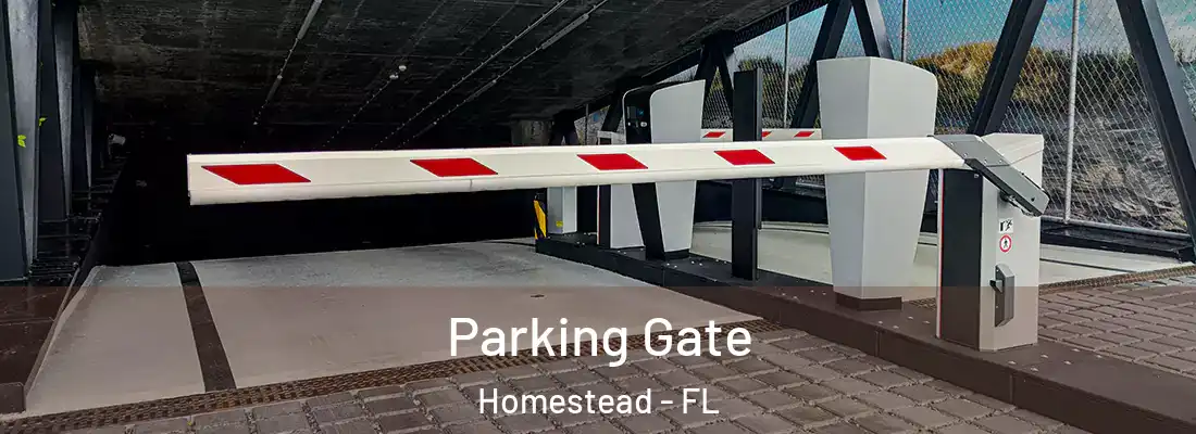  Parking Gate Homestead - FL
