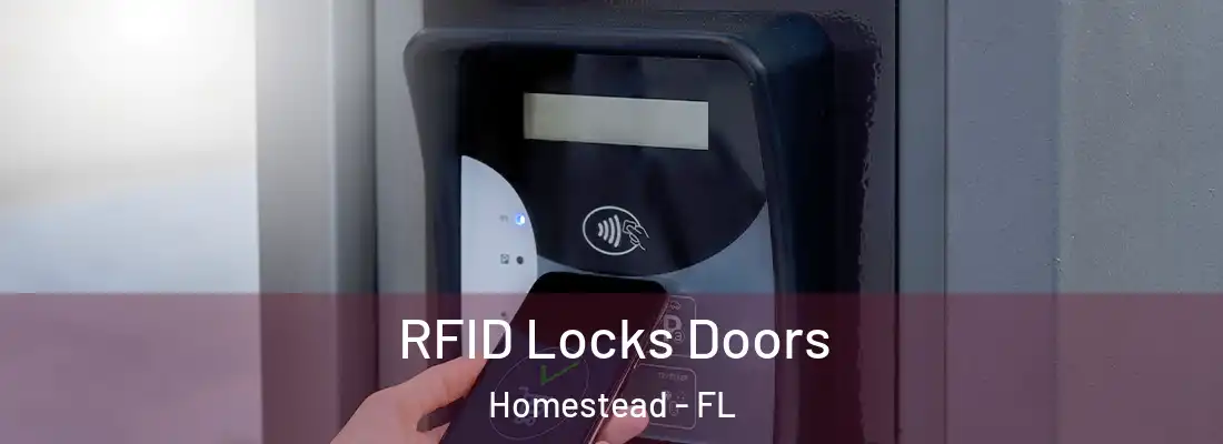  RFID Locks Doors Homestead - FL