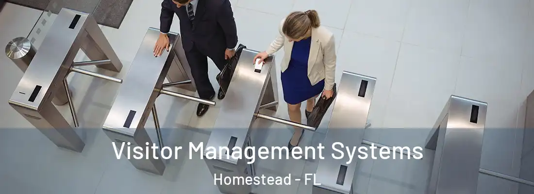  Visitor Management Systems Homestead - FL